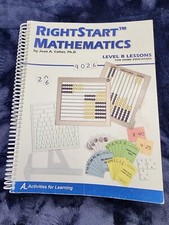 RightStart Mathematics Math Level B Lessons Teacher's Manual by Joan Cotter