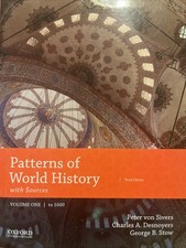 Patterns of World History : Volume One: to 1600 with Sources by George B. Stow