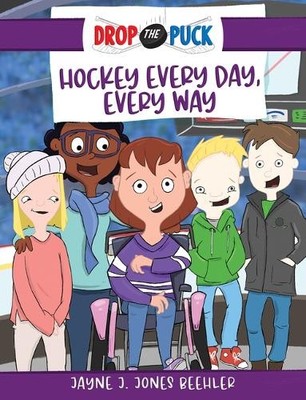 Jayne J Jones Beehler Hockey Every Day, Every Way (Gebundene Ausgabe)