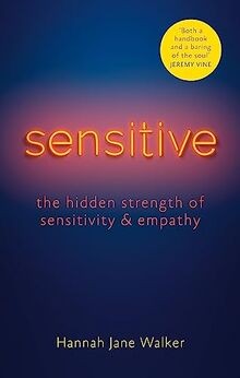 Sensitive: The Hidden Strength of Sensitivity  Empathy ... | Buch | Zustand gut
