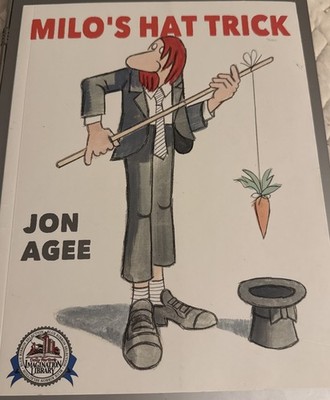 Milo's Hat Trick JON AGEE
