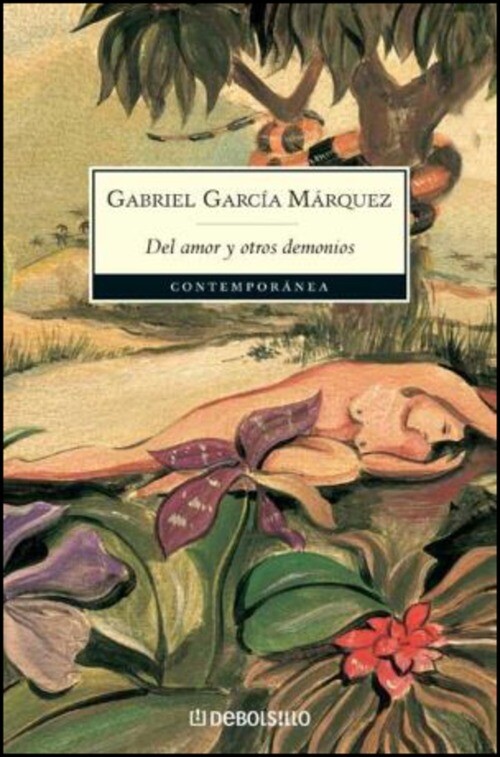 DEL AMOR Y OTROS DEMONIOS GARCIA MARQUEZ, GABRIEL