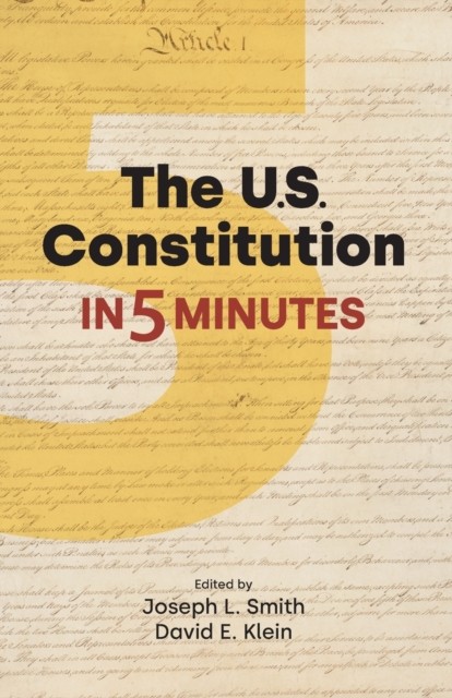 The U.S. Constitution in Five Minutes (Paperback Book)