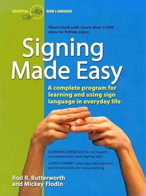 Signing Made Easy (A Complete - Paperback, by Butterworth Rod R.; - Acceptable