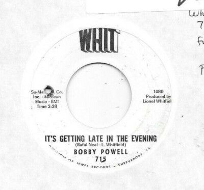 BOBBY POWELL * 45 * Getting Late In The Evening * VG+/VG++ *USA Promo WHIT Vinyl