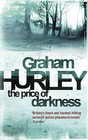 The Price of Darkness by Graham Hurley (Paperback, 2009)