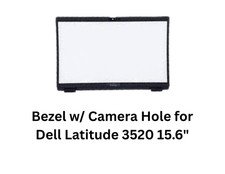 Bezel w/ Camera Hole for Dell Latitude 3520 15.6"