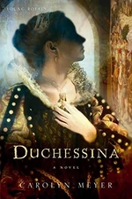 Duchessina: A Novel of Catherine de Medici (Young Royals) - ACCEPTABLE
