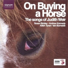 Judith Weir On Buying a Horse (CD) Album
