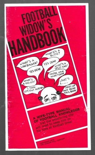FOOTBALL WIDOW'S HANDBOOK 1972