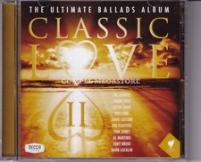 CLASSIC LOVE II - 2012 CD (AUS) TOM JONES ANDRE RIEU ELTON JOHN BOYZONE MATT
