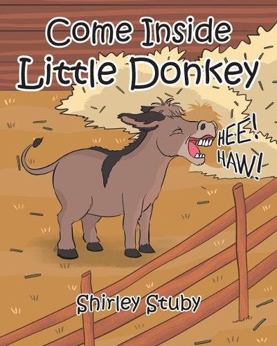Thumbnail - Shirley Stuby Come Inside Little Donkey (taschenbuch)