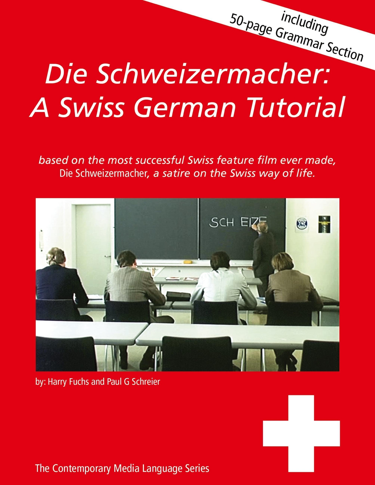 Thumbnail - Die Schweizermacher A Swiss German Tutorial Paul G. Schreier (u. A.)