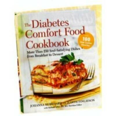 #ad The Diabetes Comfort Food Cookbook: More Than 250 Soul Satisfying Dishes GOOD $4.74
