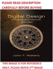 Digital Design by John F Wakerly 4th Intl Softcover Ed Same Book