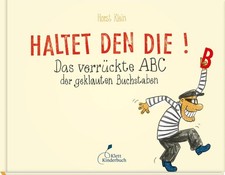 Haltet den Die! Horst Klein