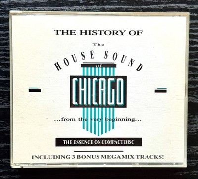 The History Of House Sound Chicago The Essence 3 CD Compilation Bonus Megamix