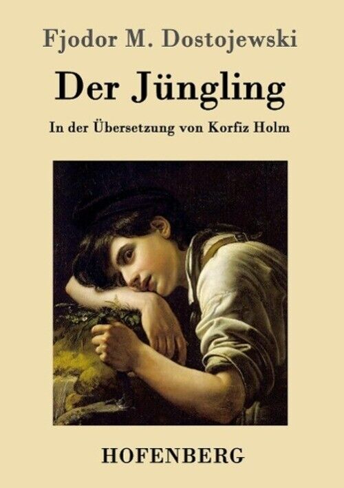 Thumbnail - Fjodor M. Dostojewski | Der Jüngling | Taschenbuch | Deutsch (2015) |