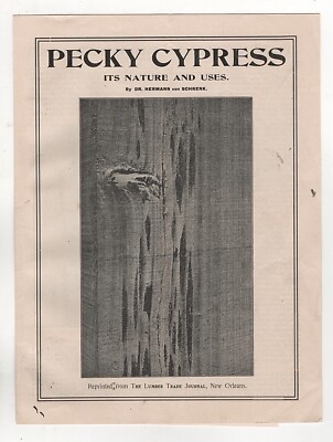 1909 PECKY CYPRESS CATALOG  FROM LUMBER TRADE JOURNAL  DR HERMANN VON SCHRENK