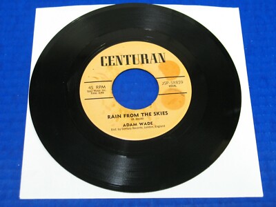 ADAM WADE Rain From The Skies /Don't Let Me Cross Over -60s Soul 45 Centuran VG+