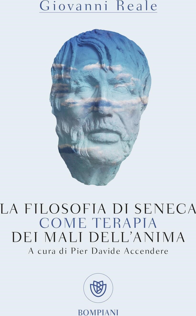 Libri Giovanni Reale - La Filosofia Di Seneca Come Terapia Dei Mali Dell'anima