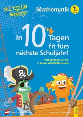 Wurzer, D: simple und easy In 10 Tagen fit fürs nächste Schu Vorbereitung auf...