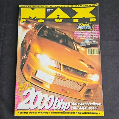 Max Power Magazine April 1998 (1357) Top Secret Supra Skyline R33 JDM