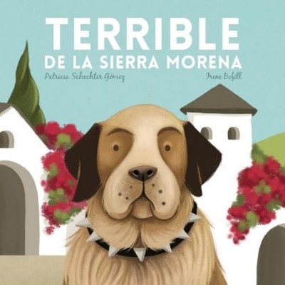 Patricia Schechter Terrible de la Sierra Morena (Paperback)