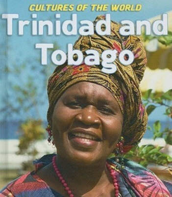Cultures of the World Trinidad And Tobago Yong Lin, Yong Jui Lin