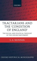 S. A. Skinner | Tractarians And The 'Condition Of England' | Buch | Englisch