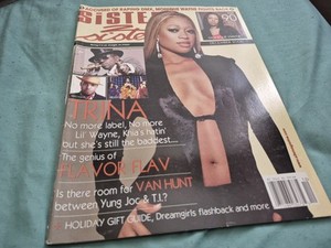 Sister 2 Sister magazine Trina Flavor Flav Van Hunt DMX Monique Wayne Yung Joc