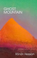 Ghost Mountain | Ronan Hession | Buch | Englisch | 2024 | Bluemoose Books Ltd