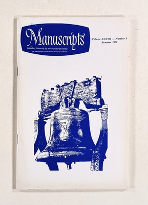 1976 Sum QUARTERLY OF THE MANUSCRIPT SOCIETY 1876 Centennial JOHN DICKINSON {b}