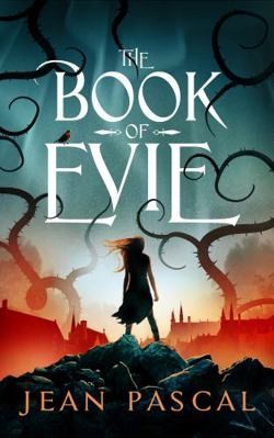 The Book of Evie (Series of the Chosen) by Jean Pascal