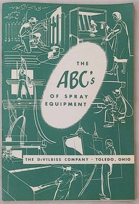 DeVilbiss ABCs Of Spray Equipment 1954 3rd Edition Vintage Industrial Guide Book