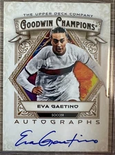 EVA GAETINO 2025 UPPER DECK GOODWIN CHAMPIONS ON-CARD SP AUTO #A-EG