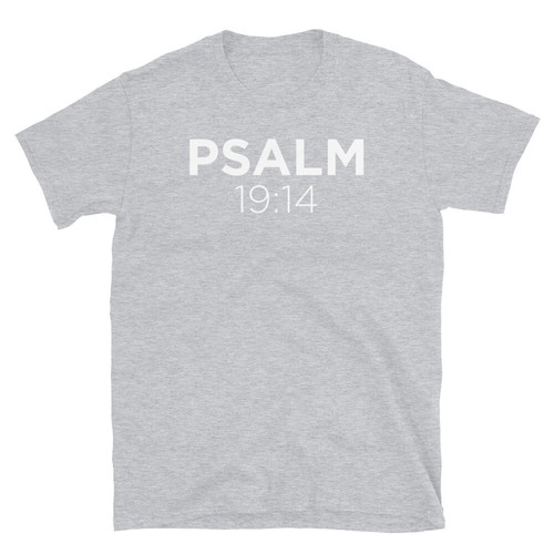 Psalm 19:14 Bible Verse Christian Inspirational Short-Sleeve Unisex T-Shirt - Picture 5 of 5