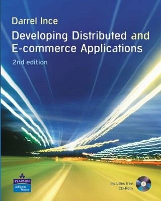 Developing Distributed and E-commerce Applications,Prof Darrel ,.9780321154224