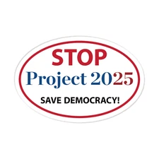 STOP Project 2025 Car Magnet, Save Democracy Vote Democrat 2024, 6" x 4" Magnet