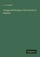 Liturgy And Worship Of The Church Of England C. L. Vaughan Taschenbuch Englisch