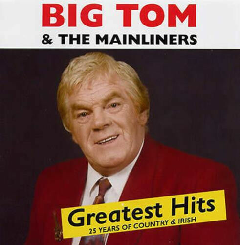 Big Tom & The Mainliners Greatest Hits CD 25 Years Of Country & Irish Music - Picture 1 of 1