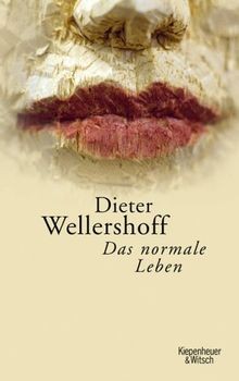 Das normale Leben: Erzählungen von Wellershoff, Dieter | Buch | Zustand sehr gut