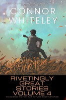 Rivetingly Great Stories Volume 4 20 Science Fiction Far Future Short Stories