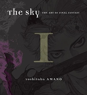 THE SKY: THE ART OF FINAL FANTASY BOOK 1 By Yoshitaka Amano - Hardcover