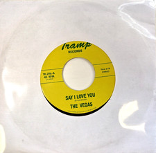 The Vegas – Say I Love You / I Love the Women 7" vinyl record on Tramp 2022