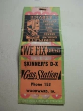 Matchbook Cover Skinner's D-X Gas Station Phone 153 Woodward IA  #59