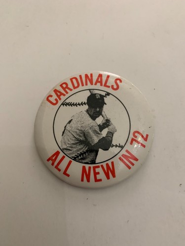 Vintage Cardinals All New In 72 St Louis Cardinals Pinback Button