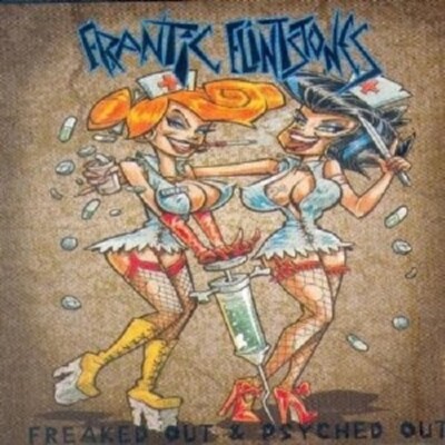 FRANTIC FLINTSTONES ''FREAKED OUT & PSYCHED OUT'' CD NEUWARE