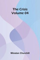 Winston Churchill | The Crisis Volume 04 | Taschenbuch | Englisch (2025)