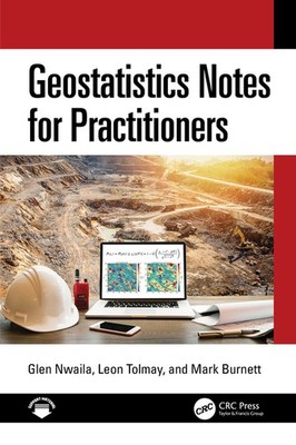 Geostatistics Notes For Practitioners